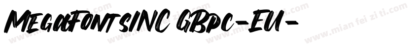 MegaFontsINC GBpc-EU字体转换